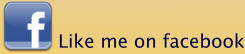 Like me on facebook